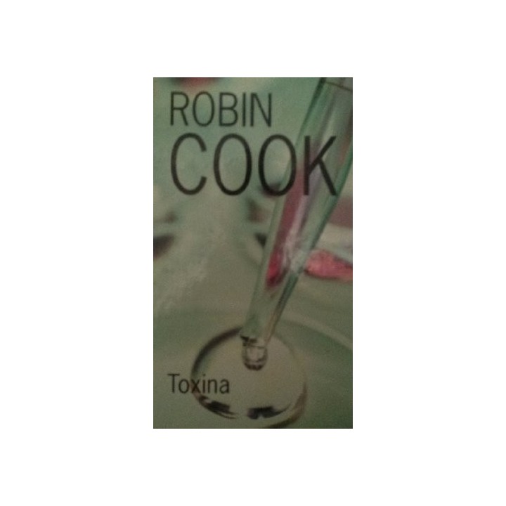Toxina - Robin Cook - Robin Cook